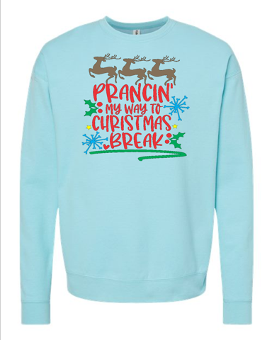 Prancin my Way to Christmas Break