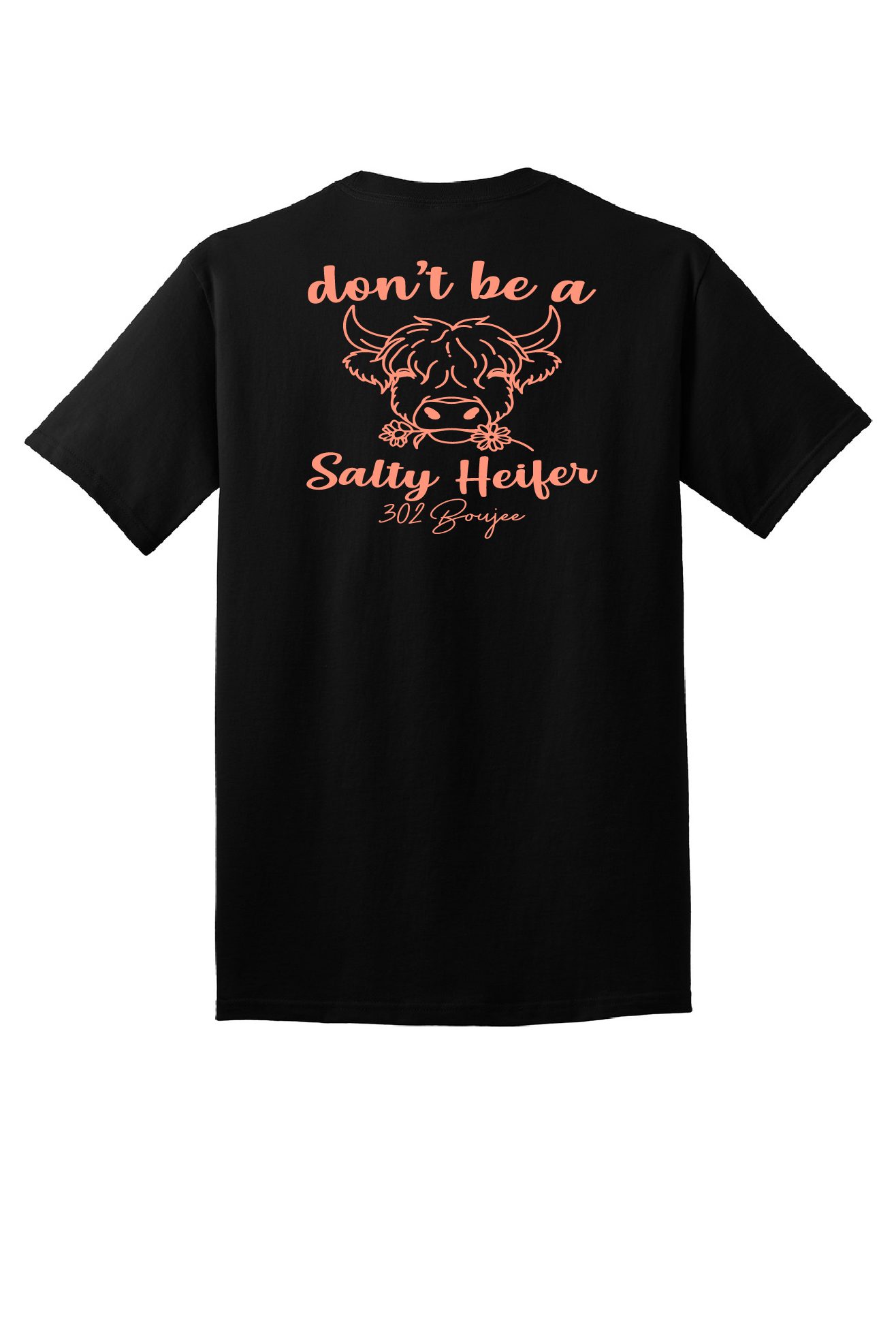 Don't be a Salty Heifer