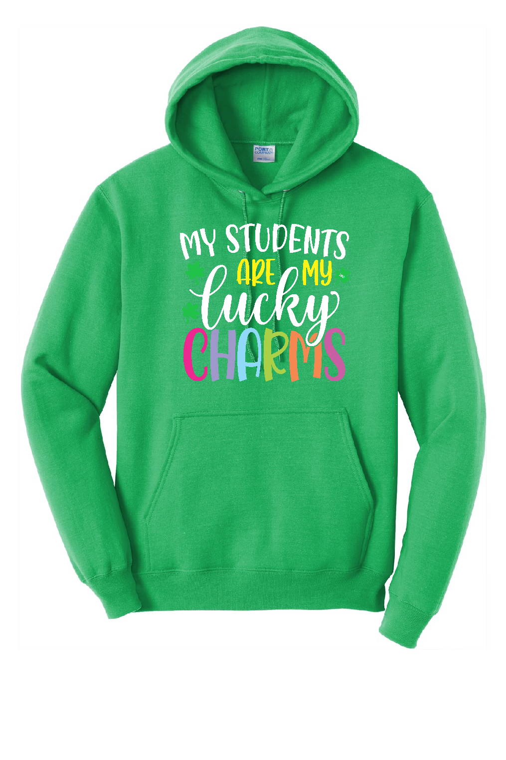 My Students ar my Lucky Charms Hoodie