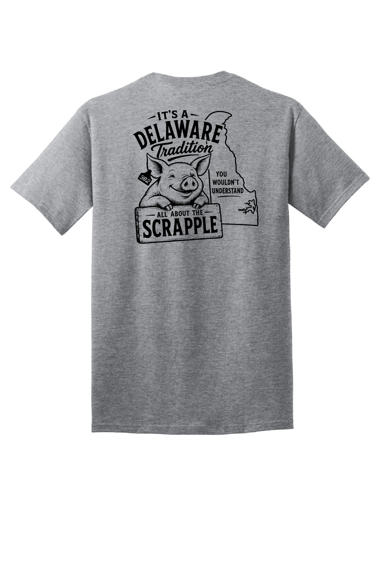 SCRAPPLE - Delaware Tradition Tshirt