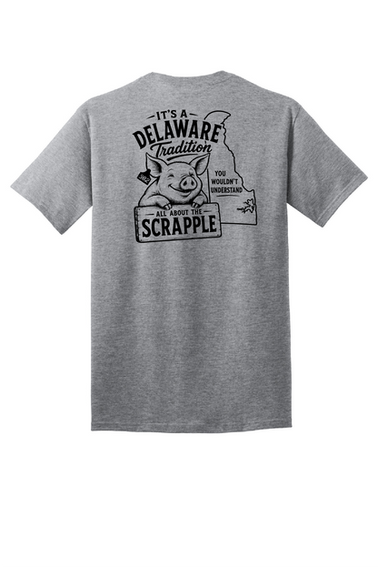 SCRAPPLE - Delaware Tradition Tshirt
