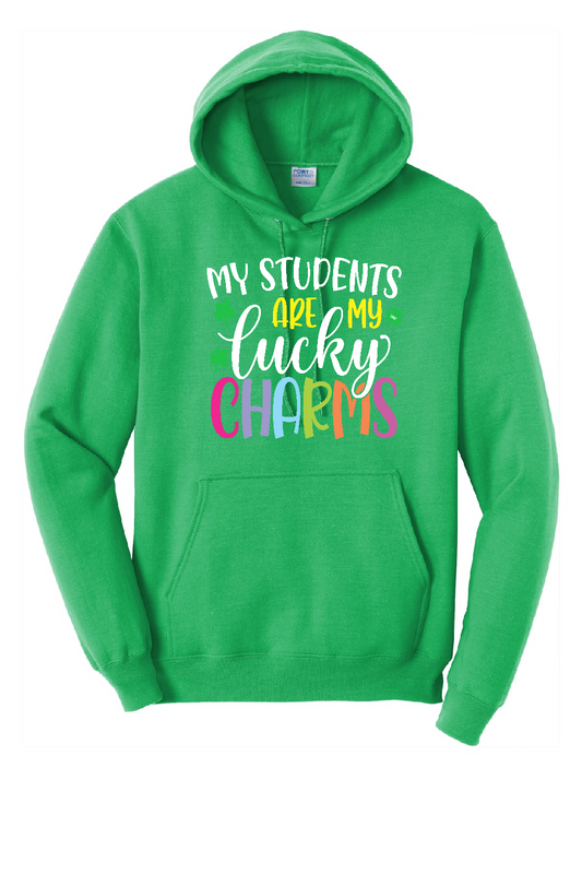 My Students ar my Lucky Charms Hoodie