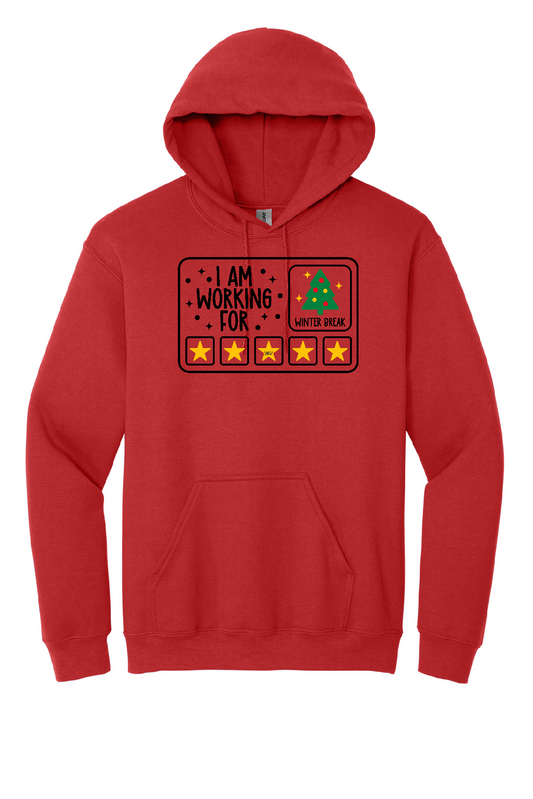 Working for Winter Break Hoodie