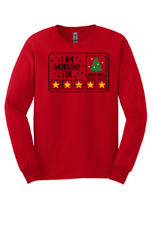 Working for Winterbreak Longsleeve